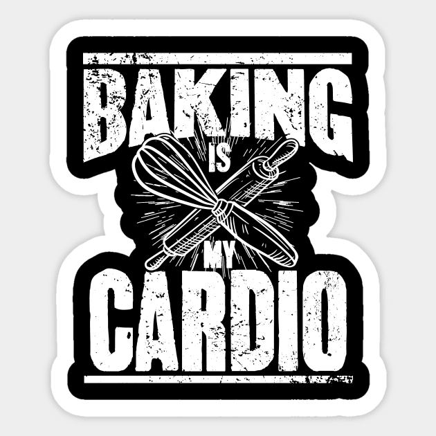 Baking is my cardio Sticker by captainmood